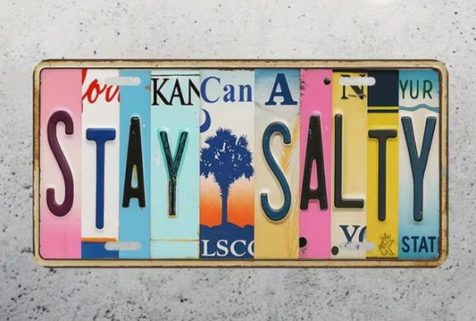 Stay Salty License Plate